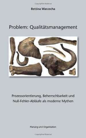 Problem: Qualitätsmanagement de Bettina Warzecha