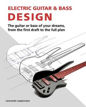 Electric Guitar and Bass Design