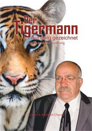Charell, G: Tigermann