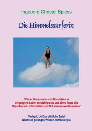 Die Himmelssurferin de Ingeborg Christel Spiess