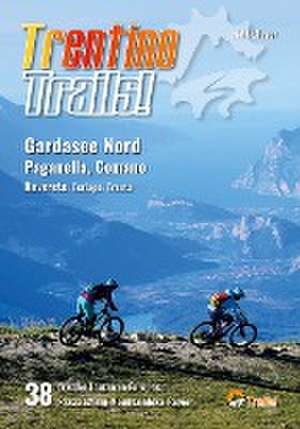 Trentino Trails! de Ralf Glaser