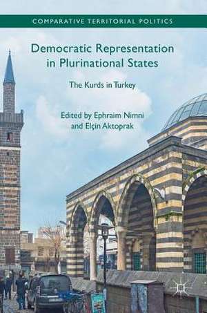 Democratic Representation in Plurinational States: The Kurds in Turkey de Ephraim Nimni