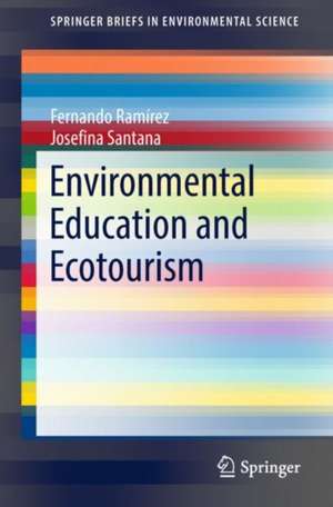 Environmental Education and Ecotourism de Fernando Ramírez