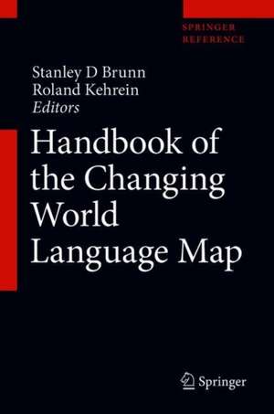 Handbook of the Changing World Language Map de Stanley D. Brunn