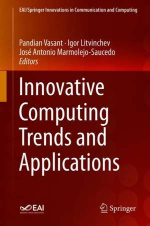 Innovative Computing Trends and Applications de Pandian Vasant