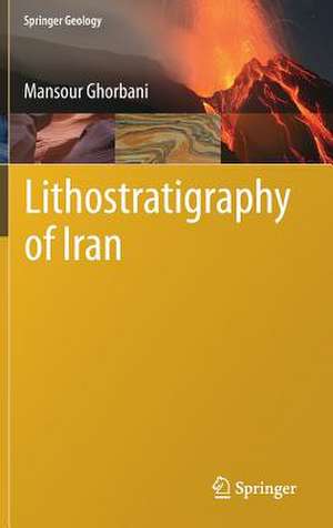 Lithostratigraphy of Iran de Mansour Ghorbani