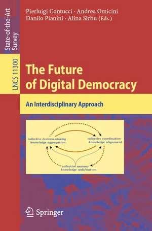 The Future of Digital Democracy: An Interdisciplinary Approach de Pierluigi Contucci