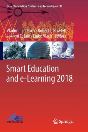 Smart Education and e-Learning 2018 de Vladimir L. Uskov