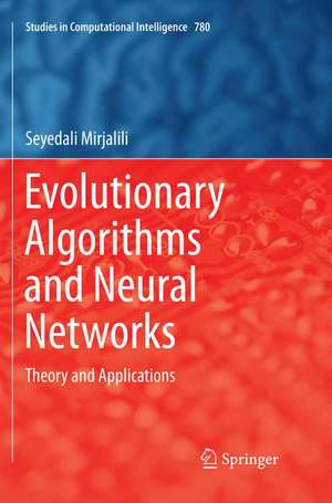 Evolutionary Algorithms and Neural Networks: Theory and Applications de Seyedali Mirjalili