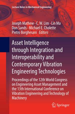Asset Intelligence through Integration and Interoperability and Contemporary Vibration Engineering Technologies de Joseph Mathew