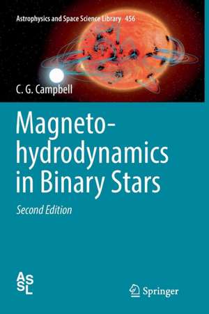 Magnetohydrodynamics in Binary Stars de C. G. Campbell