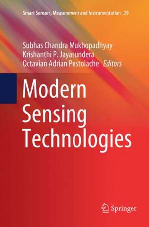 Modern Sensing Technologies de Subhas Chandra Mukhopadhyay