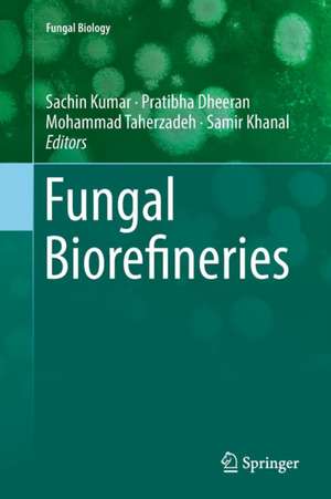 Fungal Biorefineries de Sachin Kumar