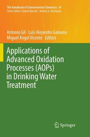 Applications of Advanced Oxidation Processes (AOPs) in Drinking Water Treatment de Antonio Gil