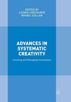Advances in Systematic Creativity de Leonid Chechurin