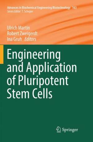 Engineering and Application of Pluripotent Stem Cells de Ulrich Martin