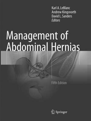 Management of Abdominal Hernias de Karl A. LeBlanc