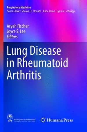 Lung Disease in Rheumatoid Arthritis de Aryeh Fischer