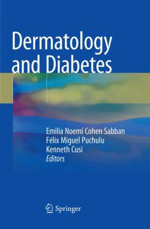 Dermatology and Diabetes de Emilia Noemí Cohen Sabban