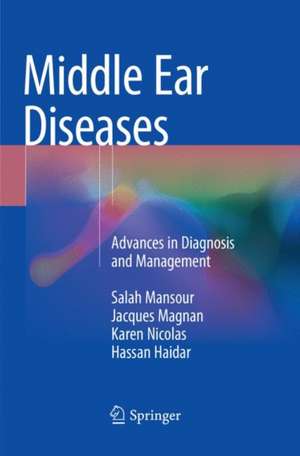 Middle Ear Diseases de Salah Mansour