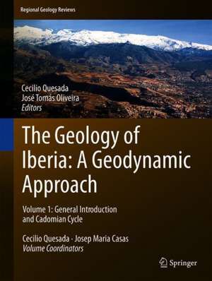 The Geology of Iberia: A Geodynamic Approach: Volume 1: General Introduction and Cadomian Cycle de J. Javier Álvaro