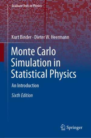 Monte Carlo Simulation in Statistical Physics: An Introduction de Kurt Binder