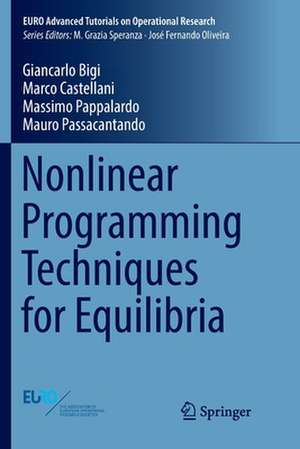 Nonlinear Programming Techniques for Equilibria de Giancarlo Bigi
