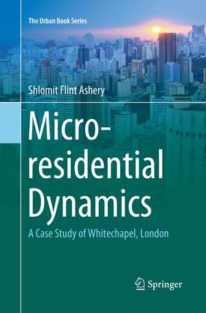 Micro-residential Dynamics de Shlomit Flint Ashery