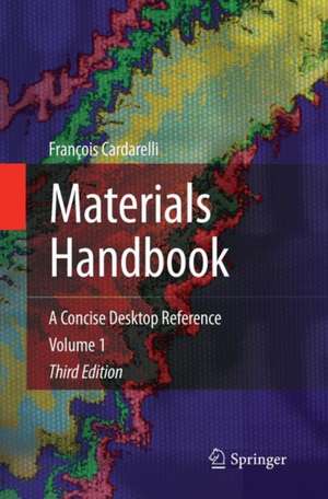 Materials Handbook: A Concise Desktop Reference de François Cardarelli