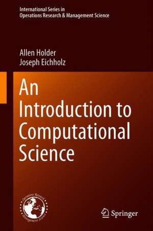 An Introduction to Computational Science de Allen Holder