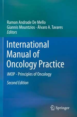 International Manual of Oncology Practice: iMOP - Principles of Oncology de Ramon Andrade De Mello