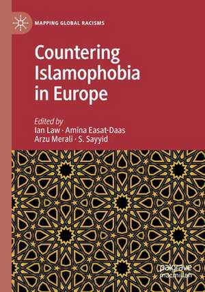 Countering Islamophobia in Europe de Ian Law