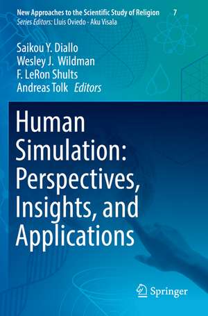 Human Simulation: Perspectives, Insights, and Applications de Saikou Y. Diallo