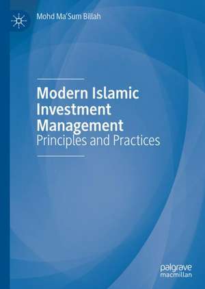 Modern Islamic Investment Management: Principles and Practices de Mohd Ma'Sum Billah