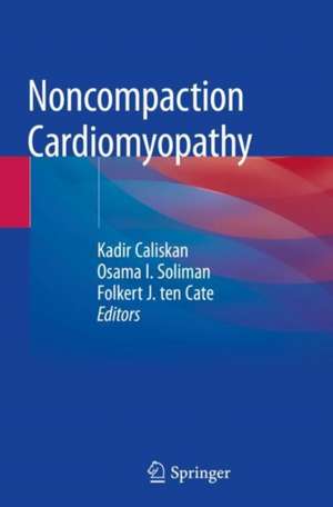 Noncompaction Cardiomyopathy de Kadir Caliskan