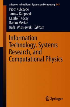 Information Technology, Systems Research, and Computational Physics de Piotr Kulczycki