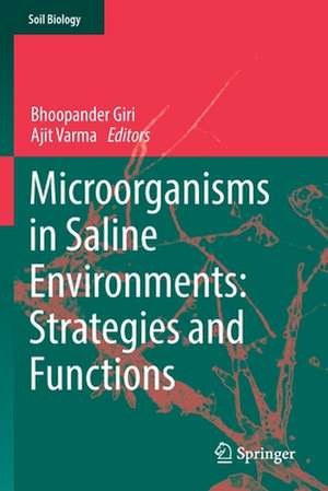 Microorganisms in Saline Environments: Strategies and Functions de Bhoopander Giri