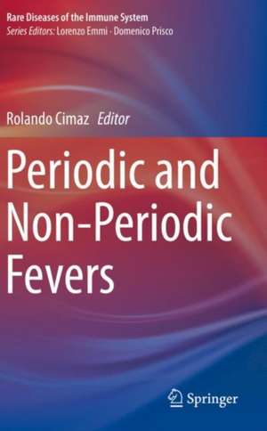 Periodic and Non-Periodic Fevers de Rolando Cimaz