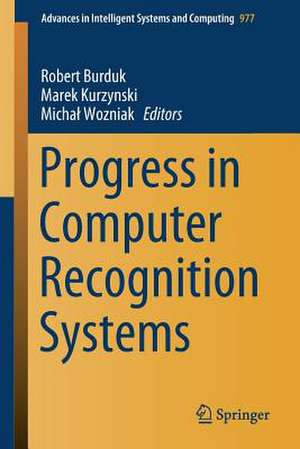 Progress in Computer Recognition Systems de Robert Burduk