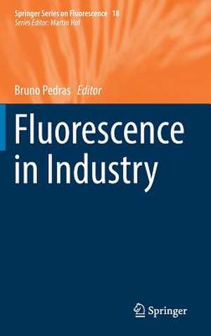Fluorescence in Industry de Bruno Pedras