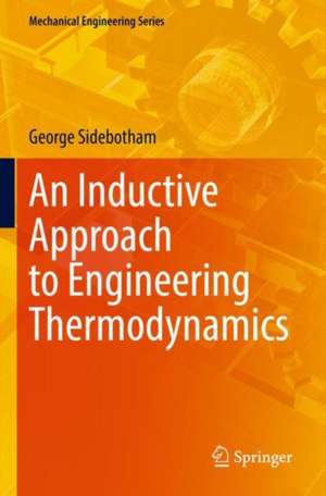 An Inductive Approach to Engineering Thermodynamics de George Sidebotham