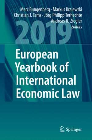 European Yearbook of International Economic Law 2019 de Marc Bungenberg