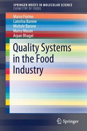 Quality Systems in the Food Industry de Marco Fiorino