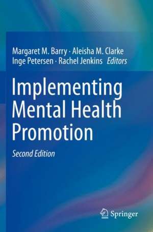 Implementing Mental Health Promotion de Margaret M. Barry