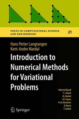 Introduction to Numerical Methods for Variational Problems de Hans Petter Langtangen