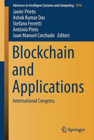 Blockchain and Applications: International Congress de Javier Prieto