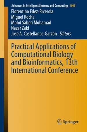 Practical Applications of Computational Biology and Bioinformatics, 13th International Conference de Florentino Fdez-Riverola