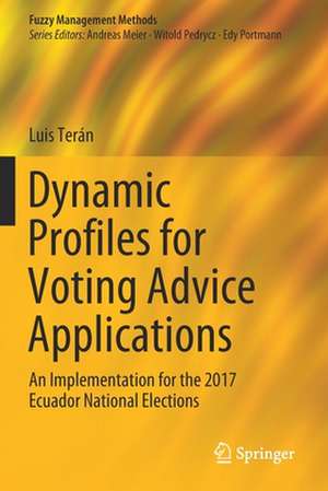 Dynamic Profiles for Voting Advice Applications: An Implementation for the 2017 Ecuador National Elections de Luis Terán