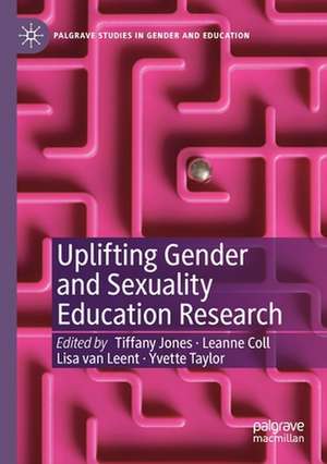 Uplifting Gender and Sexuality Education Research de Tiffany Jones