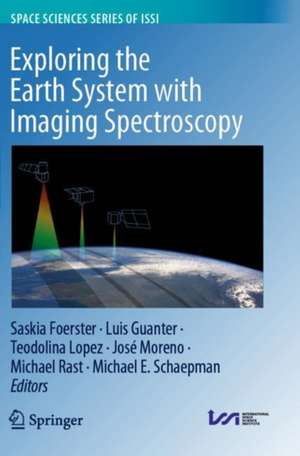 Exploring the Earth System with Imaging Spectroscopy de Saskia Foerster